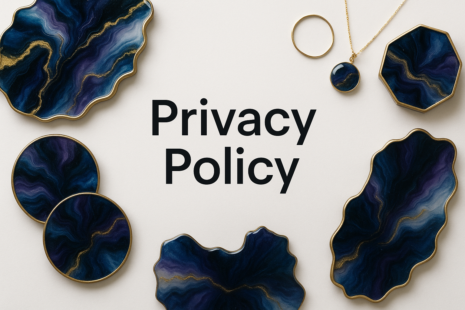 make a banner about hand made resin art for privacy policy